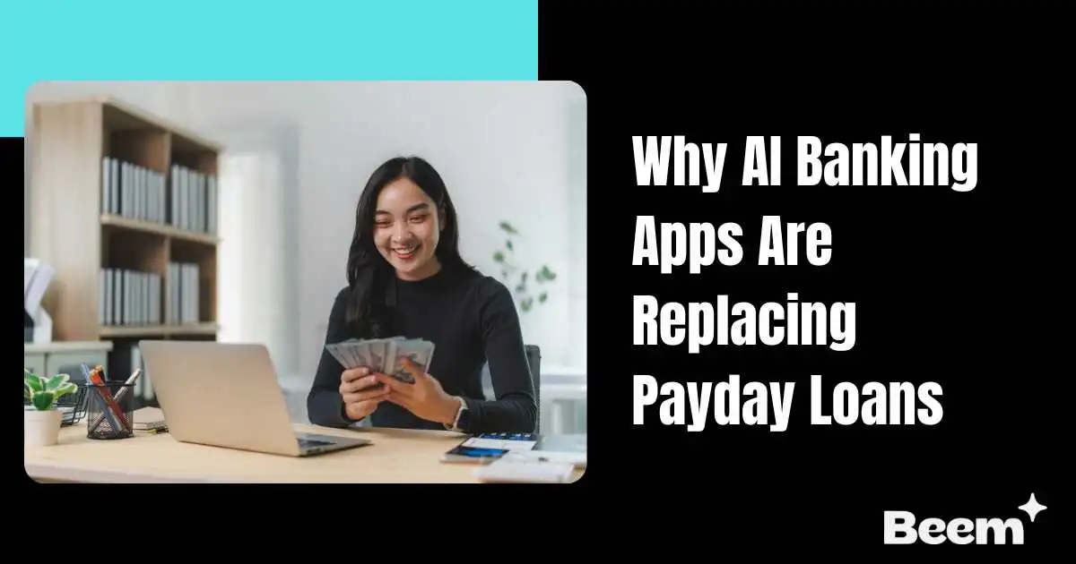AI Banking Apps Are Replacing Payday Loans