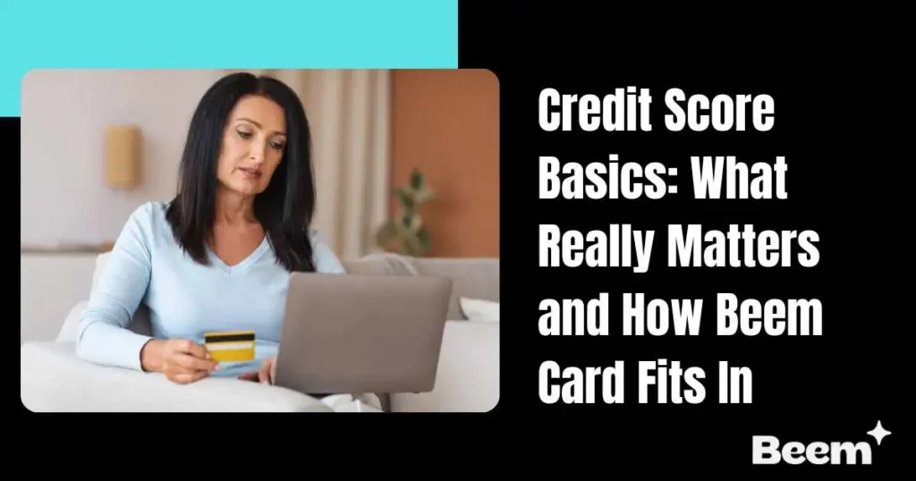 Credit Score Basics