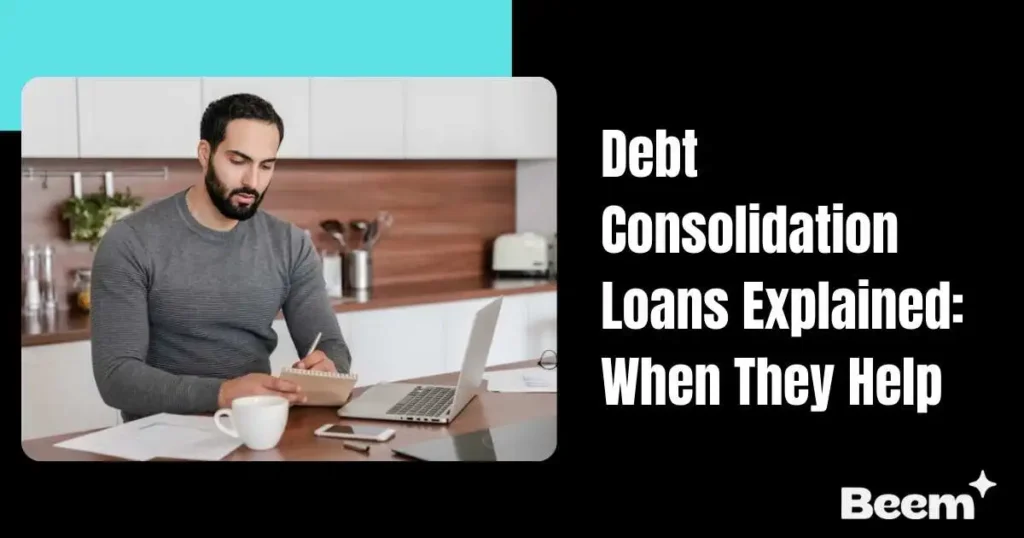 Debt Consolidation Loans Explained