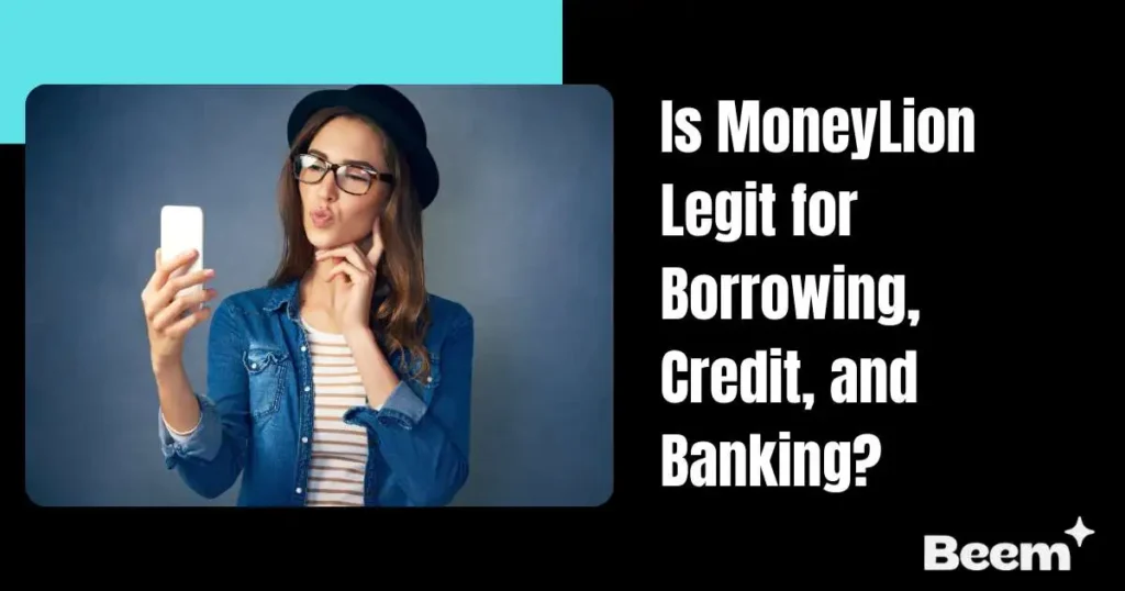 Is MoneyLion Legit