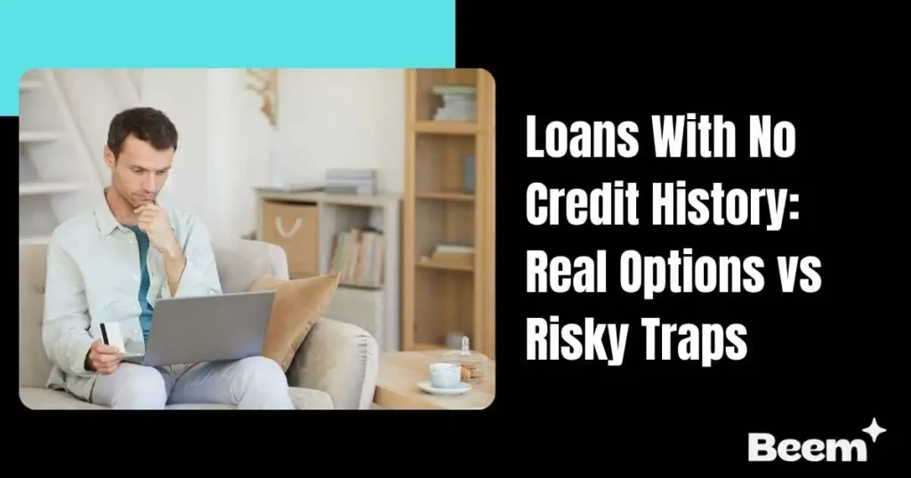 Loans With No Credit History