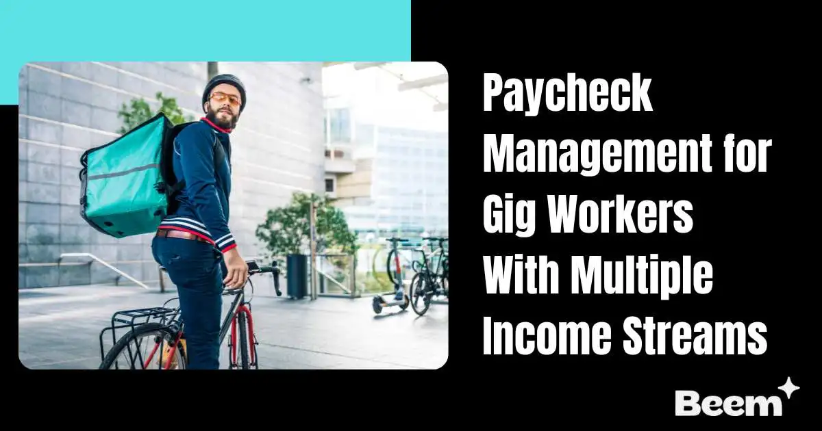 Paycheck Management for Gig Workers