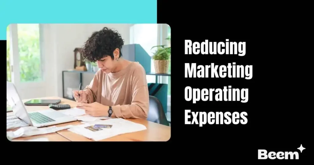 Reducing Marketing Operating Expenses