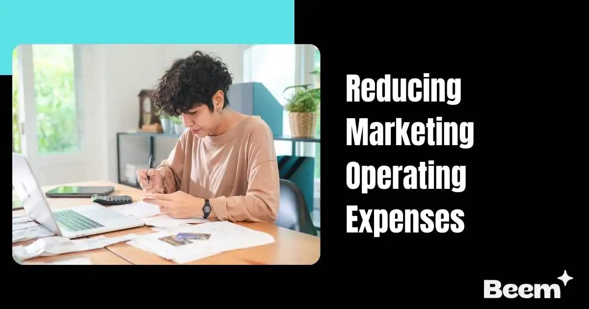 Reducing Marketing Operating Expenses