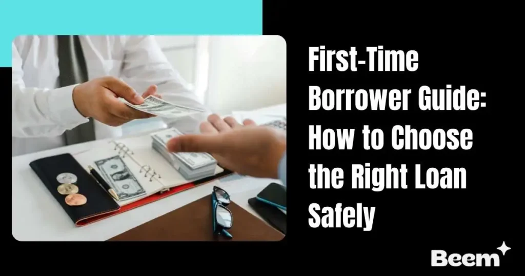 First-Time Borrower Guide