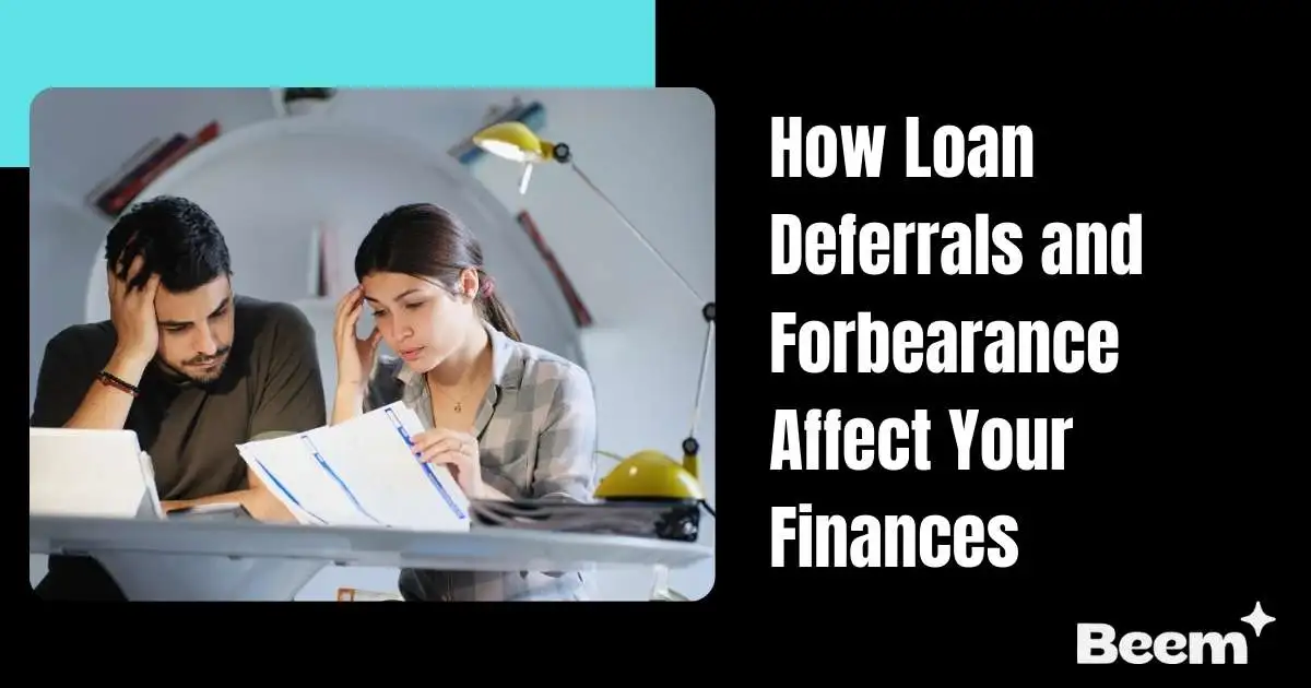 Loan Deferrals and Forbearance