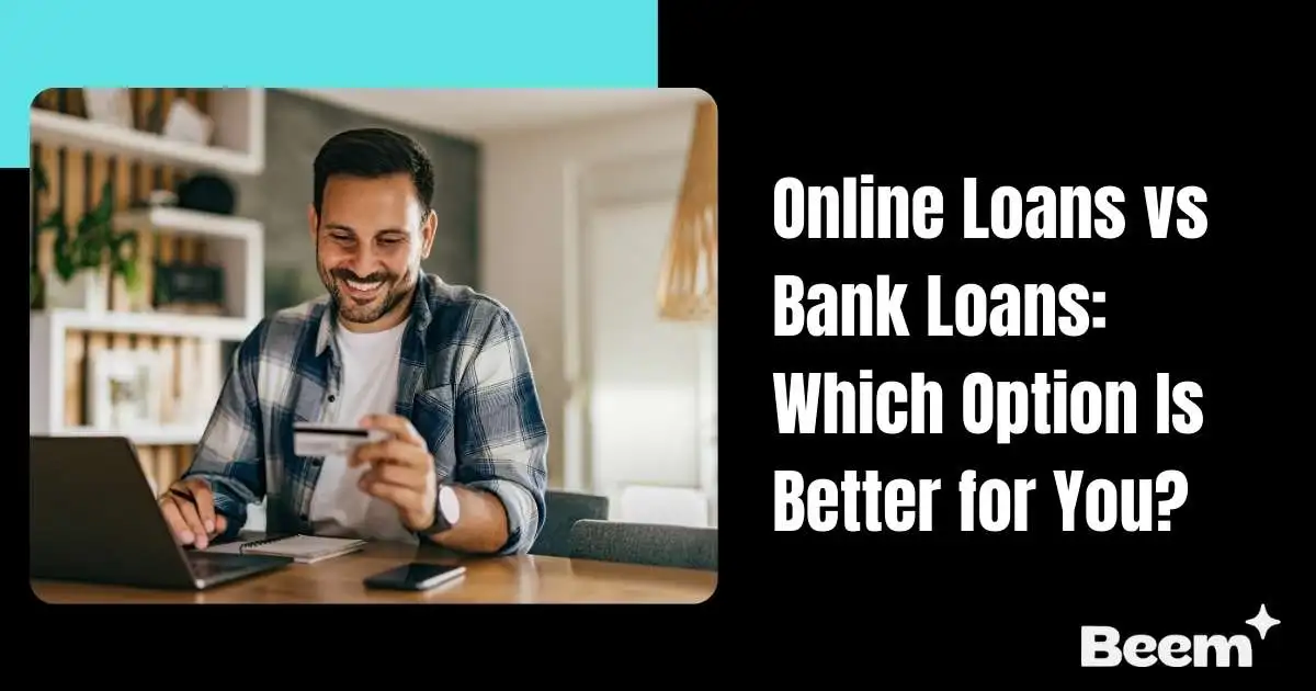 Online Loans vs Bank Loans