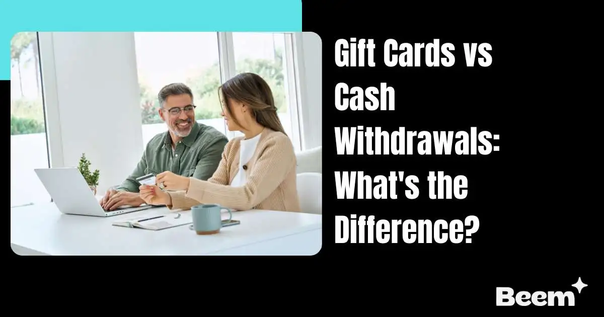 Gift Cards vs Cash Withdrawals