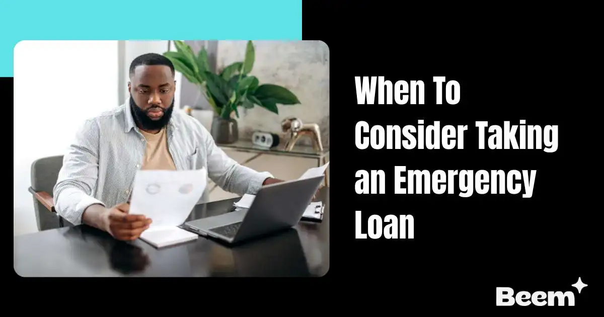 When To Consider Taking an Emergency Loan
