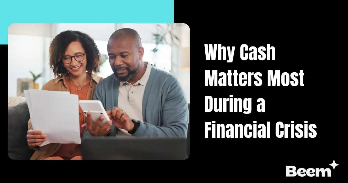 Why Cash Matters Most During a Financial Crisis