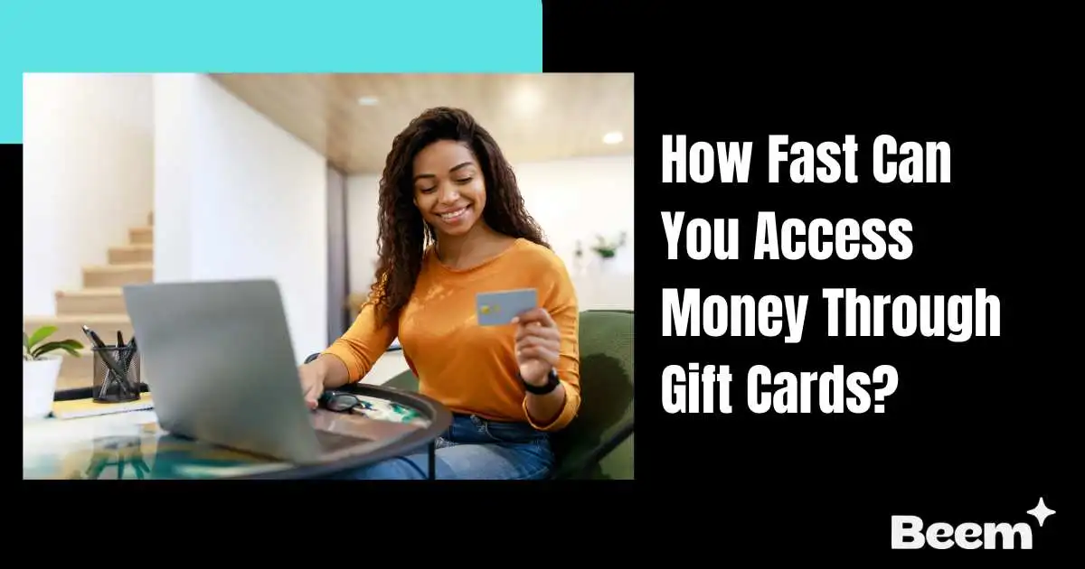 Access Money Through Gift Cards