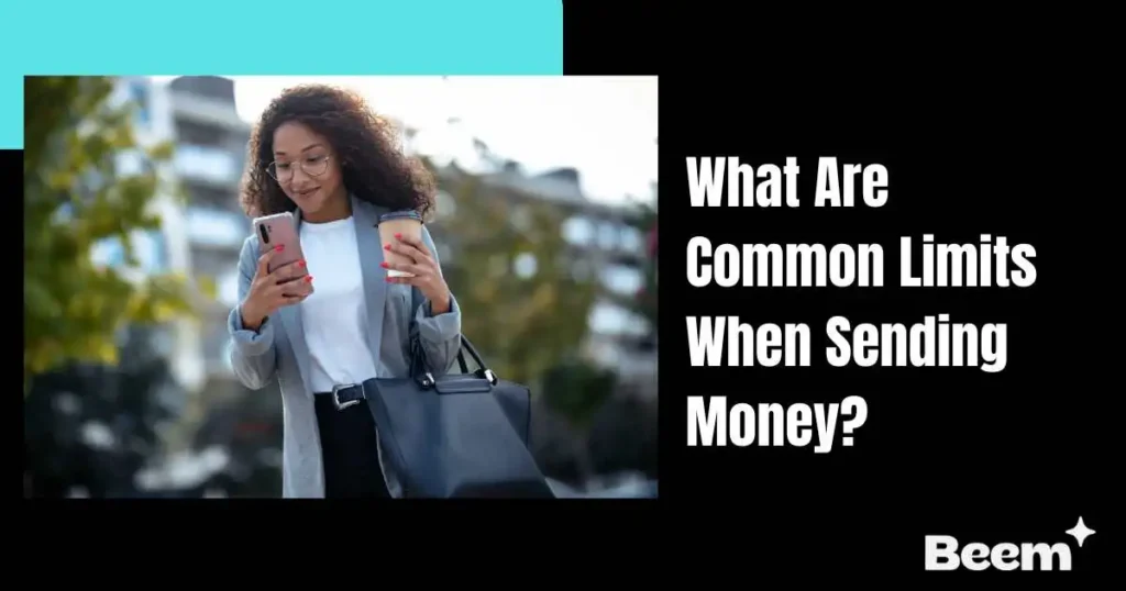 Common Limits When Sending Money