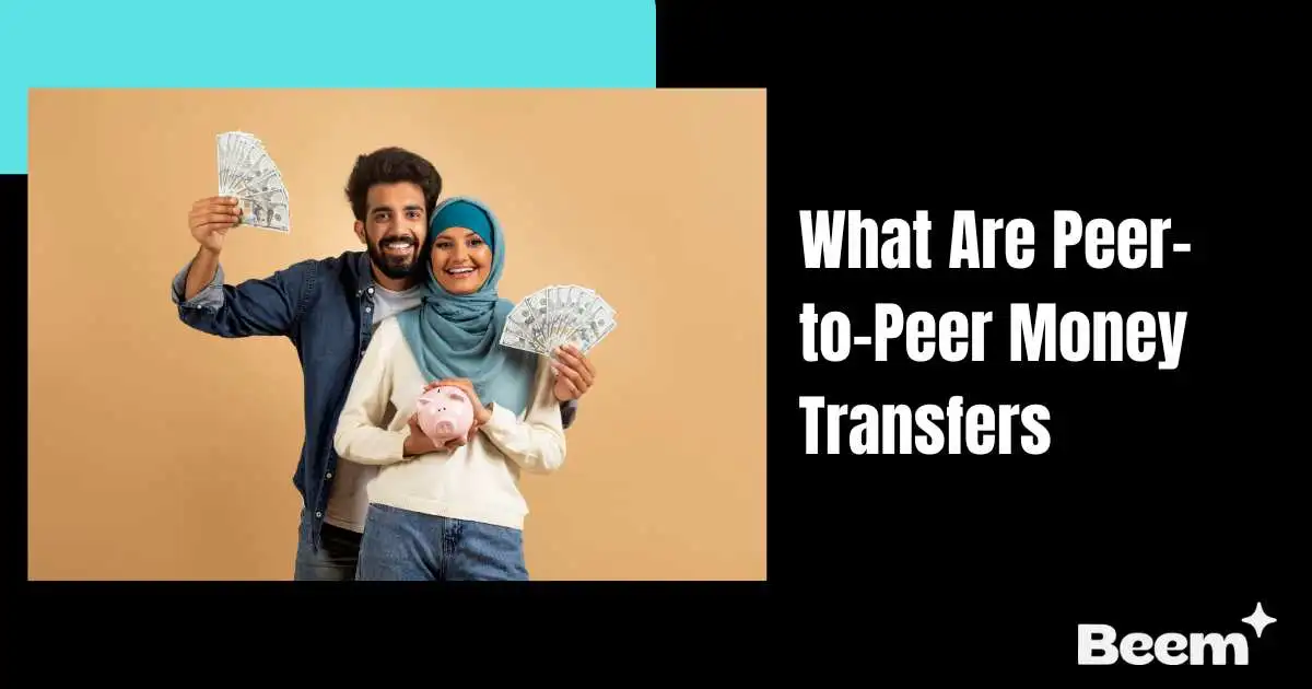 What Are Peer-to-Peer Money Transfers