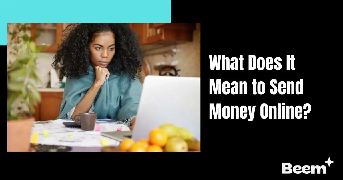 What Does It Mean to Send Money Online