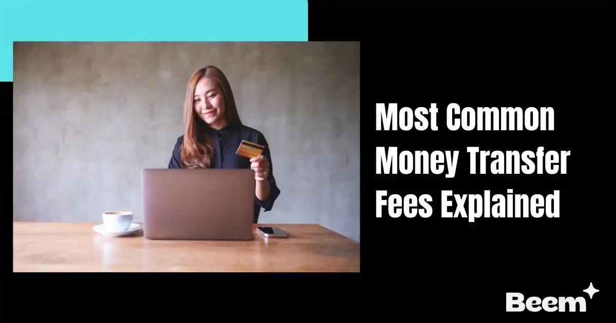 Most Common Money Transfer Fees