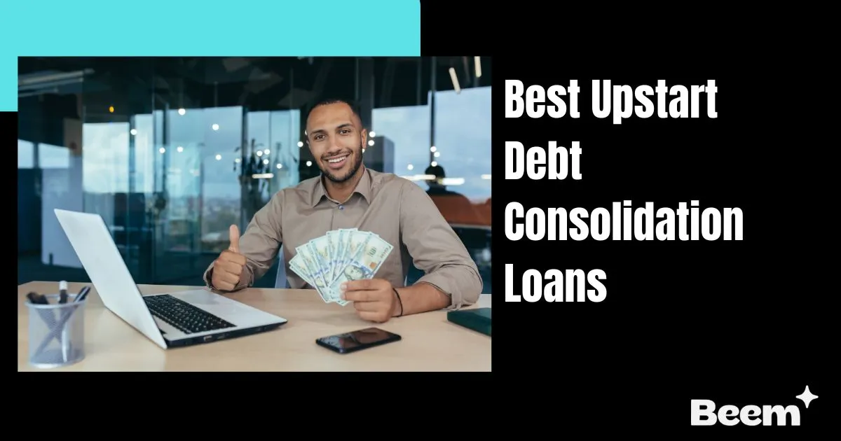 Best Upstart Debt Consolidation Loans